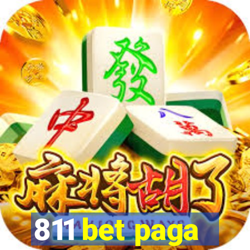 811 bet paga